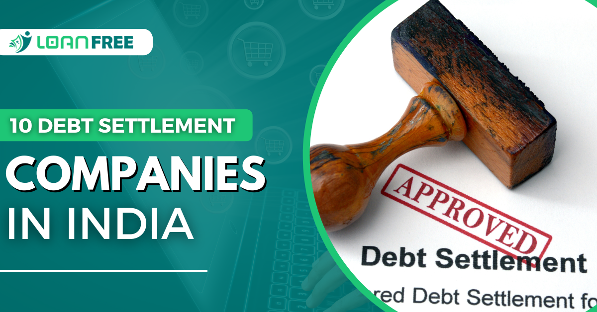 10 Debt Settlement companies in India